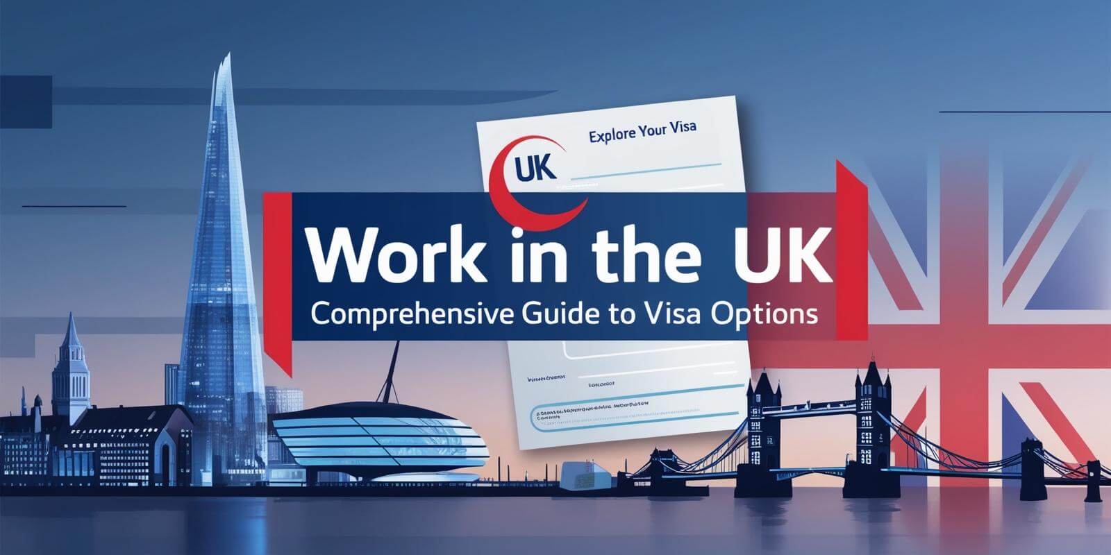 A digital illustration of the UK skyline with a UK work visa document and flag overlay, representing various visa options for employment in the UK.